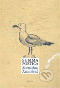 Kniha: Summa poetica (Stanislav Komárek). Malvern, 2021 Kniha: Summa poetica (Stanislav Komárek). Malvern, 2021