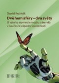 Kniha: Dvě hemisféry - dva světy (Daniel Krchňák). Masarykova univerzita v Brně, Paido, 2021 Kniha: Dvě hemisféry - dva světy (Daniel Krchňák). Masarykova univerzita v Brně, Paido, 2021