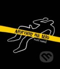 Kniha: Aforismy na tělo (Miloš Mareš). AFP Global, 2020 Kniha: Aforismy na tělo (Miloš Mareš). AFP Global, 2020