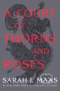 Kniha: A Court of Thorns and Roses (Sarah J. Maas). Bloomsbury, 2020 Kniha: A Court of Thorns and Roses (Sarah J. Maas). Bloomsbury, 2020