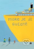 Kniha: More je guľaté (Sylvie Neeman). BRAK, 2021 Kniha: More je guľaté (Sylvie Neeman). BRAK, 2021
