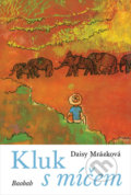 Kniha: Kluk s míčem (Daisy Mrázková). Baobab, 2021 Kniha: Kluk s míčem (Daisy Mrázková). Baobab, 2021