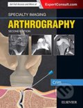 Kniha: Specialty Imaging: Arthrography (Julia R. Crim). Elsevier Science, 2018 Kniha: Specialty Imaging: Arthrography (Julia R. Crim). Elsevier Science, 2018