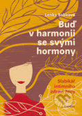 Kniha: Buď v harmonii se svými hormony (Lenka Sobková). Eminent, 2021 Kniha: Buď v harmonii se svými hormony (Lenka Sobková). Eminent, 2021