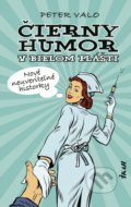 Kniha: Čierny humor v bielom plášti 3 (Peter Valo), 2021 Kniha: Čierny humor v bielom plášti 3 (Peter Valo), 2021
