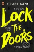 Kniha: Lock the Doors (Vincent Ralph). Penguin Books, 2021 Kniha: Lock the Doors (Vincent Ralph). Penguin Books, 2021