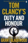 Kniha: Tom Clancy's Duty and Honour (Grant Blackwood). Penguin Books, 2017 Kniha: Tom Clancy's Duty and Honour (Grant Blackwood). Penguin Books, 2017