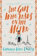 Kniha: The Girl Who Reads on the Metro (Christine Féret-Fleury). Pan Macmillan, 2020 Kniha: The Girl Who Reads on the Metro (Christine Féret-Fleury). Pan Macmillan, 2020
