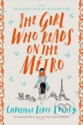 The Girl Who Reads on the Metro - Christine Féret-Fleury, Pan Macmillan, 2020