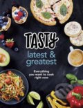 Kniha: Tasty: Latest and Greatest (Ebury). Ebury, 2017 Kniha: Tasty: Latest and Greatest (Ebury). Ebury, 2017