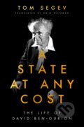 Kniha: A State at Any Cost (Tom Segev). Apollo, 2020 Kniha: A State at Any Cost (Tom Segev). Apollo, 2020