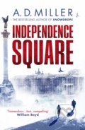 Kniha: Independence Square (A. D. Miller). Vintage, 2021 Kniha: Independence Square (A. D. Miller). Vintage, 2021