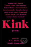 Kniha: Kink (Garth Greenwell a R.O. Kwon). Scribner, 2021 Kniha: Kink (Garth Greenwell a R.O. Kwon). Scribner, 2021