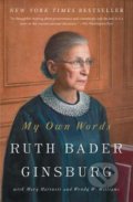 Kniha: My Own Words (Ruth Bader Ginsburg). Simon & Schuster, 2018 Kniha: My Own Words (Ruth Bader Ginsburg). Simon & Schuster, 2018