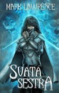 Kniha: Svatá sestra (Mark Lawrence), 2021 Kniha: Svatá sestra (Mark Lawrence), 2021