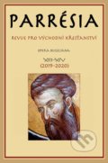 Kniha: Parrésia XIII. + XIV. (Pavel Mervart). Pavel Mervart, 2021 Kniha: Parrésia XIII. + XIV. (Pavel Mervart). Pavel Mervart, 2021