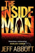 Kniha: The Inside Man (Jeff Abbott). Sphere, 2014 Kniha: The Inside Man (Jeff Abbott). Sphere, 2014