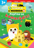 Kniha: Pojďme se kamarádit! (Svojtka&Co.). Svojtka&Co., 2021 Kniha: Pojďme se kamarádit! (Svojtka&Co.). Svojtka&Co., 2021