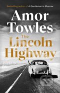 Kniha: The Lincoln Highway (Amor Towles). Cornerstone, 2021 Kniha: The Lincoln Highway (Amor Towles). Cornerstone, 2021