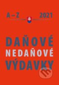 Kniha: Daňové a nedaňové výdavky 2021 (Ján Mintál). Poradca s.r.o., 2021 Kniha: Daňové a nedaňové výdavky 2021 (Ján Mintál). Poradca s.r.o., 2021