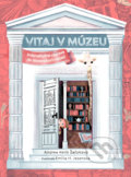 Kniha: Vitaj v múzeu (Andrea Kellö Žačoková). Slovart, 2021 Kniha: Vitaj v múzeu (Andrea Kellö Žačoková). Slovart, 2021