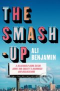 Kniha: The Smash-Up (Ali Benjamin). Riverrun, 2021 Kniha: The Smash-Up (Ali Benjamin). Riverrun, 2021