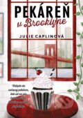 E-kniha: Pekáreň v Brooklyne (Julie Caplin), 2021 E-kniha: Pekáreň v Brooklyne (Julie Caplin), 2021