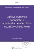 Kniha: Daňová evidence podnikatelů a jednoduché účetnictví neziskových subjektů (Jana Hakalová, Šárka Kryšková a Yvetta Pšenková). Wolters Kluwer ČR, 2021 Kniha: Daňová evidence podnikatelů a jednoduché účetnictví neziskových subjektů (Jana Hakalová, Šárka Kryšková a Yvetta Pšenková). Wolters Kluwer ČR, 2021