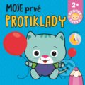 Kniha: Moje prvé protiklady (Svojtka&Co.). Svojtka&Co., 2021 Kniha: Moje prvé protiklady (Svojtka&Co.). Svojtka&Co., 2021