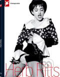 Kniha: Herb Ritts (Herb Ritts). Te Neues, 2010 Kniha: Herb Ritts (Herb Ritts). Te Neues, 2010