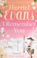 Kniha: I Remember You (Harriet Evans). HarperCollins, 2010 Kniha: I Remember You (Harriet Evans). HarperCollins, 2010