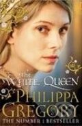 Kniha: The White Queen (Philippa Gregory), 2010 Kniha: The White Queen (Philippa Gregory), 2010