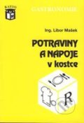 Kniha: Potraviny a nápoje v kostce (Libor Mašek). Ratio, 2005 Kniha: Potraviny a nápoje v kostce (Libor Mašek). Ratio, 2005