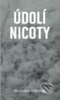 Kniha: Údolí Nicoty (Bronisław Wildstein). Pulchra, 2010 Kniha: Údolí Nicoty (Bronisław Wildstein). Pulchra, 2010