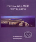 Kniha: Portugalsko a moře (Jorge Barros a Rui Rasquilho). Antonín Pasienka, 1999 Kniha: Portugalsko a moře (Jorge Barros a Rui Rasquilho). Antonín Pasienka, 1999