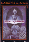 Kniha: Tanec s Ježíšem (Gardner Dozois). Laser books, 2000 Kniha: Tanec s Ježíšem (Gardner Dozois). Laser books, 2000