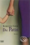 Kniha: Die Patin (Kerstin Gier). Luebbe, 2006 Kniha: Die Patin (Kerstin Gier). Luebbe, 2006