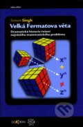 Kniha: Velká Fermatova věta (Simon Singh). Dokořán, 2010 Kniha: Velká Fermatova věta (Simon Singh). Dokořán, 2010