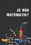 Kniha: Je Bůh matematik? (Mario Livio), 2010 Kniha: Je Bůh matematik? (Mario Livio), 2010