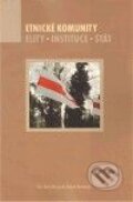 Kniha: Etnické komunity (Dana Bittnerová a Miriam Moravcová). Univerzita Karlova v Praze, 2009 Kniha: Etnické komunity (Dana Bittnerová a Miriam Moravcová). Univerzita Karlova v Praze, 2009