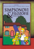 Kniha: Simpsonovi & filozofie (Aeon J. Skoble, Mark T. Conard a William Irwin). XYZ, 2010 Kniha: Simpsonovi & filozofie (Aeon J. Skoble, Mark T. Conard a William Irwin). XYZ, 2010
