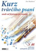 Kniha: Kurz tvůrčího psaní 2. (Eva Musilová), 2008 Kniha: Kurz tvůrčího psaní 2. (Eva Musilová), 2008