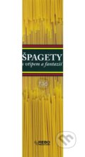 Špagety s vtipem a fantazií, Rebo, 2010