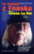 Kniha: To nejlepší z Fouska (Josef Fousek). Brána, 2010 Kniha: To nejlepší z Fouska (Josef Fousek). Brána, 2010