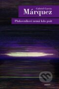 Kniha: Plukovníkovi nemá kdo psát (Gabriel García Márquez). Odeon CZ, 2006 Kniha: Plukovníkovi nemá kdo psát (Gabriel García Márquez). Odeon CZ, 2006
