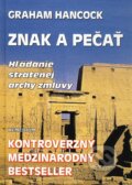 Kniha: Znak a pečať (Graham Hancock). Remedium, 2000 Kniha: Znak a pečať (Graham Hancock). Remedium, 2000