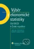 Výběr z ekonomické statistiky - Václav Friedrich, Renata Majovská, Wolters Kluwer ČR, 2010