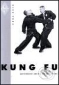 Kniha: Kung Fu (Roman Hladík a Pavel Adámek). Hungkuen, 2001 Kniha: Kung Fu (Roman Hladík a Pavel Adámek). Hungkuen, 2001