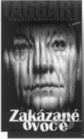 Kniha: Zakázané ovoce (Peter Cave). Brána, 2000 Kniha: Zakázané ovoce (Peter Cave). Brána, 2000