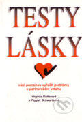 Kniha: Testy lásky (Pepper Schwartzová a Virginia Rutterová). Nakladatelství Aurora, 1999 Kniha: Testy lásky (Pepper Schwartzová a Virginia Rutterová). Nakladatelství Aurora, 1999
